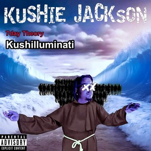 7 Day Theory Kushilluminati (Explicit)