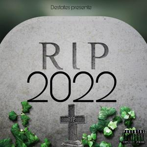 Rip 2022 (Explicit)