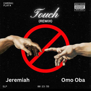 Touch Remix (feat. Omo Oba)