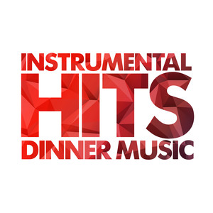 Instrumental Hits - Dinner Music