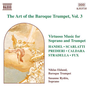 Baroque Trumpet (The Art of The) , Vol. 3