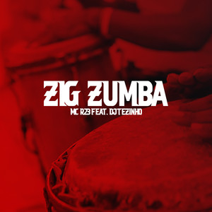 ZIG ZUMBA (Explicit)