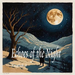 Echoes of the Night 2