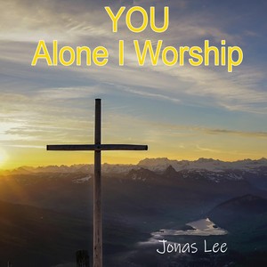 You Alone I Worship