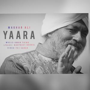 Yaara (feat. Maghar Ali)