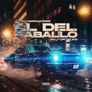 El Del Caballo (Explicit)