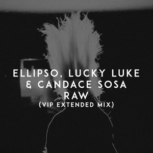 Raw (VIP Extended Mix|Explicit)
