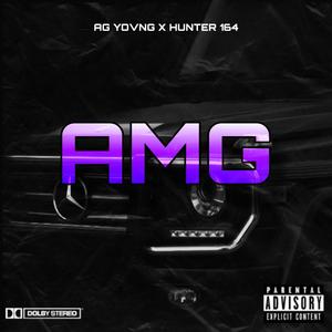 AMG (feat. Hunter 164) (Explicit)