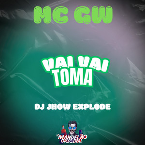 Vai Vai Toma (Explicit)