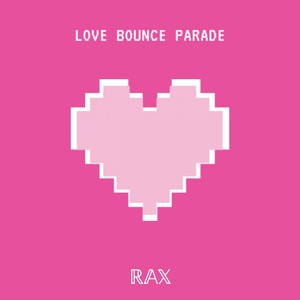 Love Bounce Parade