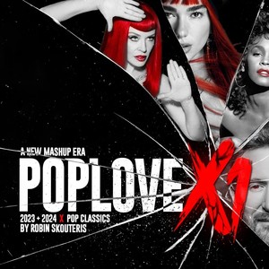 POPLOVE X1:   2023 - 2024 x CLASSIC POP HITS (Remix)
