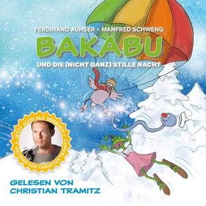 Bakabu und die (nicht ganz) Stille Nacht