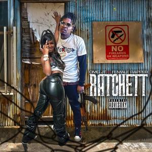 Ratchett ass (feat. Female Rapper) (Explicit)