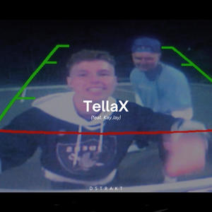 TellaX (feat. KayJay)