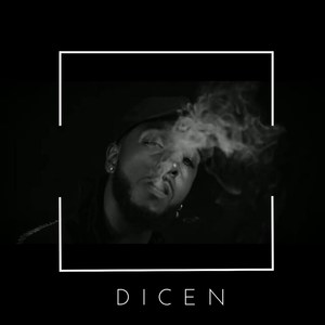Dicen (Explicit)