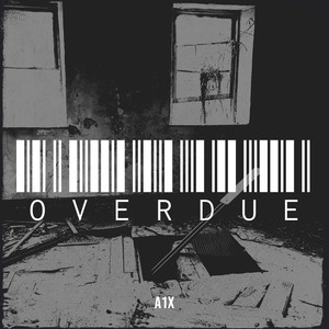 Overdue (Explicit)