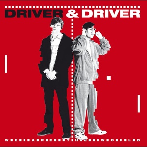 Driver - We Got You Babe