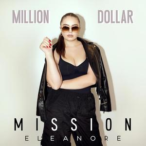 Million Dollar Mission (Explicit)