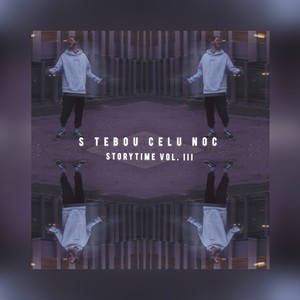S tebou celú noc(Storytime vol. III) (Explicit)