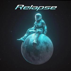 Relapse (feat. 0A) [Explicit]