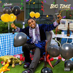 BIG TIME (Deluxe) [Explicit]