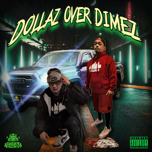 Dollaz over Dimez (Explicit)