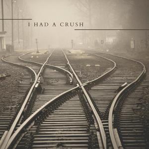 I Had A Crush (feat. The Budapest Scoring Orchestra)