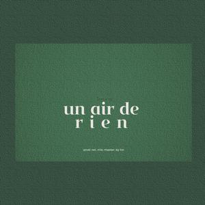 un air de rien (Explicit)