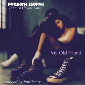 My Old Friend (feat. Prozack Turner, Marc Stretch & Lil Flower Nasti)
