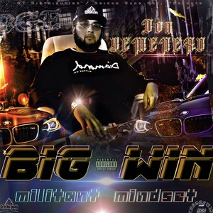 BIG WIN: Militant Mindset (Explicit)