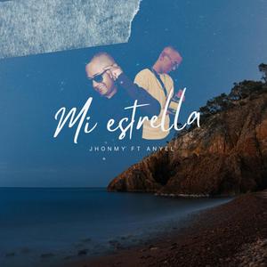 MI ESTRELLA (feat. Anyel)