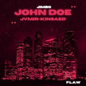 John doe (feat. JVMIR & kinsaed|Explicit)