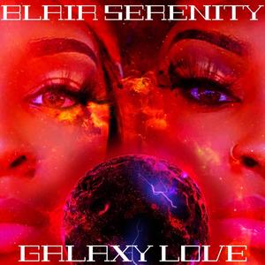 GALAXY LOVE (feat. ROYCE RAMIREZ) (Explicit)
