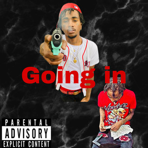 Going In (Explicit)