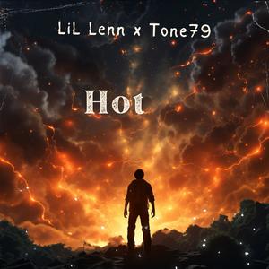 Hot (feat. LIL LENN) [Explicit]