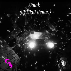 Buck (MVTHARO Remix) [Explicit]