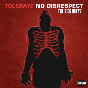 Tolerate No Disrespect (Explicit)