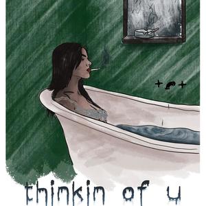 Thinkin' Of U (feat. Gweilo & Long Live Leo) [Explicit]