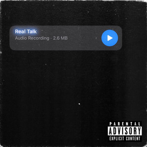 Real Talk (Explicit)