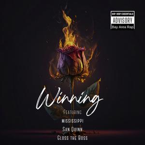 Winning (feat. San Quinn & Mississippi) (Explicit)