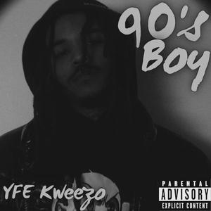 90's Boy (Explicit)