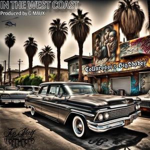 In The West Coast (feat. Big2daboy) (Explicit)
