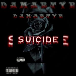 Suicide (Explicit)