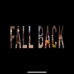 Fall Back (Explicit)