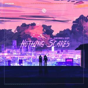 Nothing Scares