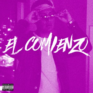 El Comienzo (Explicit)