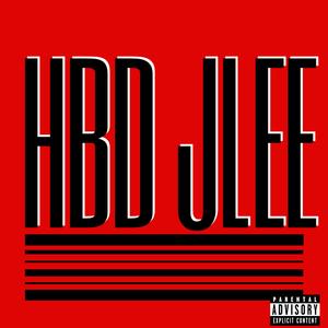 Hbd Jlee 3.0 (Original Mix|Explicit)
