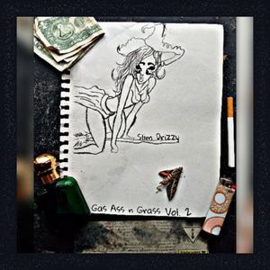 Gas, Ass, N Grass VOL 2 (Explicit)