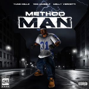 Method Man (feat. 1100 Himself & Melly Vercetti) (Explicit)