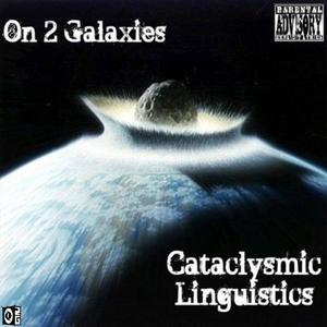 On 2 Galaxies - Cause Of My Being (Interlude) (Explicit)
